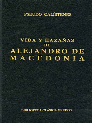 cover image of Vida y hazañas de Alejandro de Macedonia